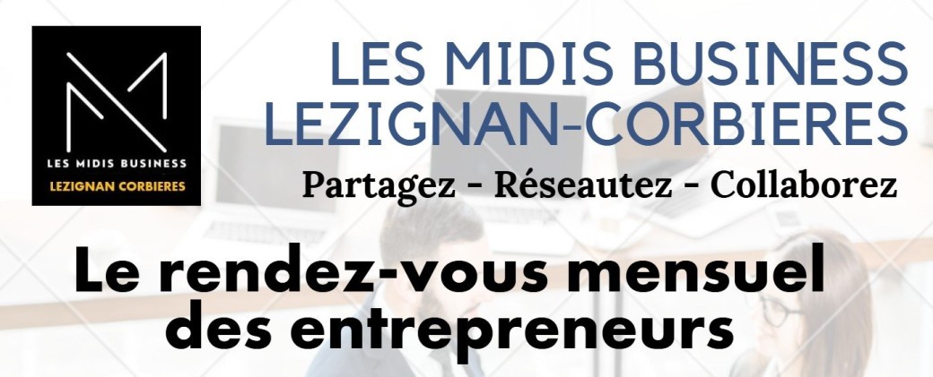 Les Midis Business Lézignan-Corbières réunion du mercredi 