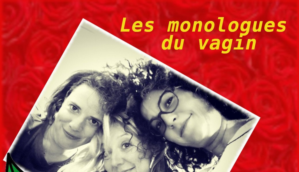 Les Monologues du Vagin