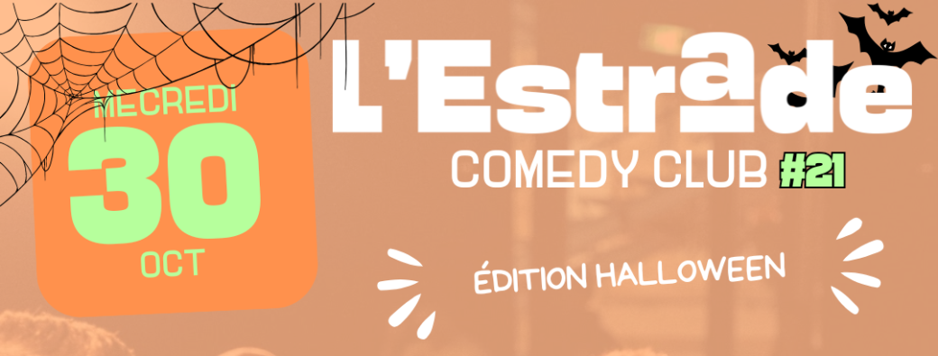 L'Estrade Comedy Club - Spécial Halloween 2024