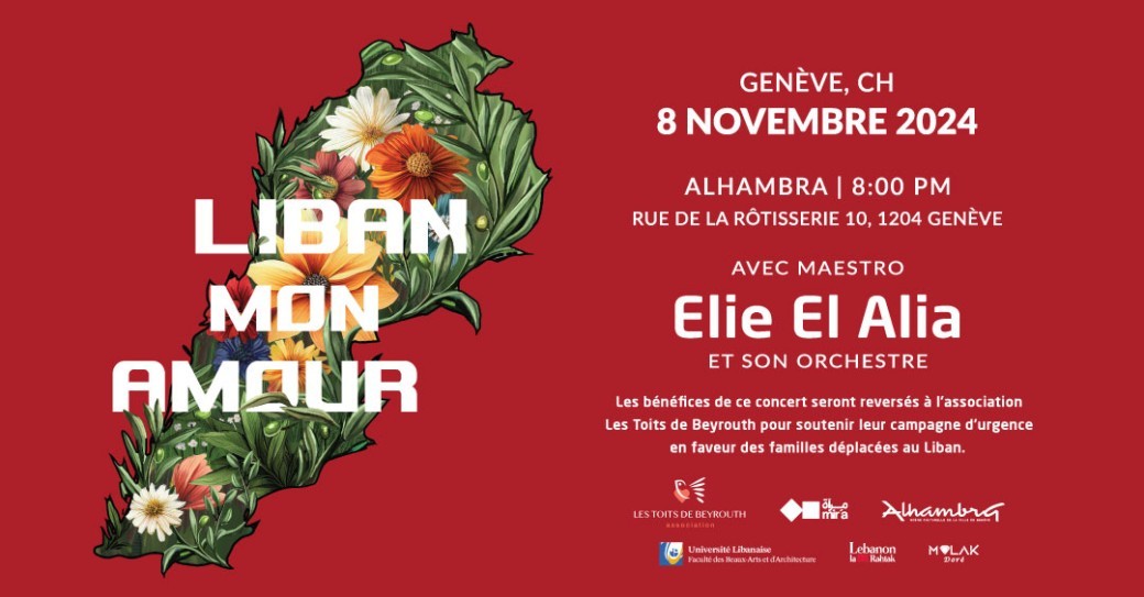 ´Liban, Mon Amour’ - Maestro Elie El Alia et son orchestre - Live à Genève