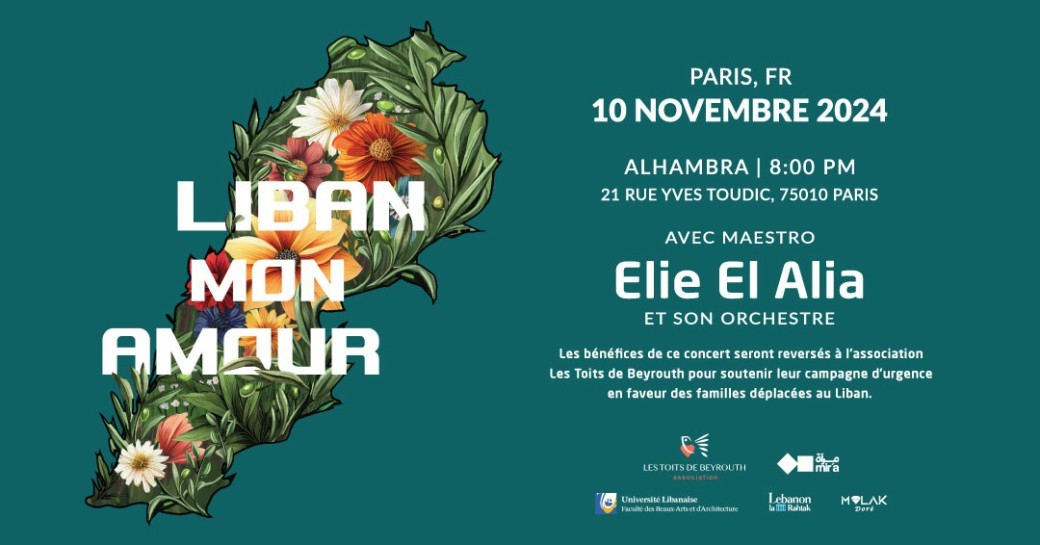 ´Liban, Mon Amour’ - Maestro Elie El Alia et son orchestre - Live à Paris