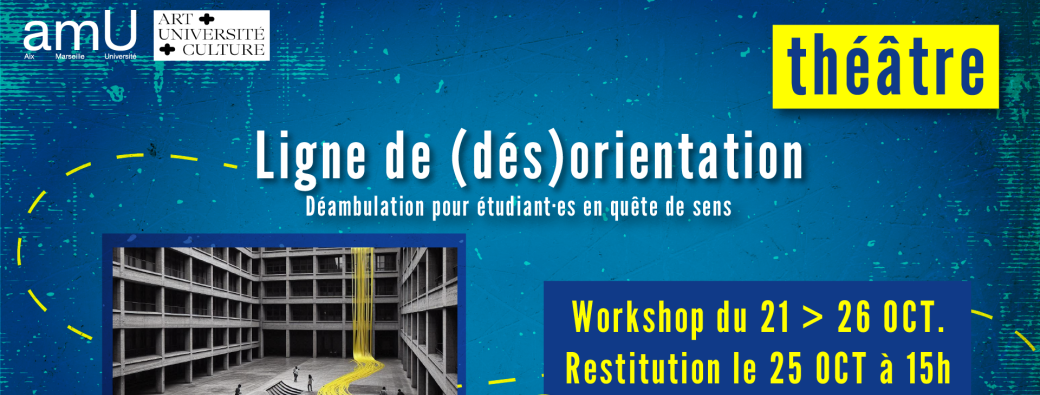 Ligne de (dés)orientation  | Restitution de workshop