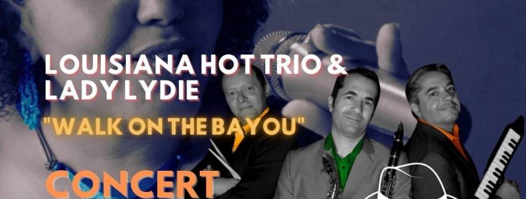 LOUISIANA HOT TRIO & LADY LYDIE