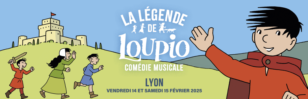 La Légende de Loupio – Comédie musicale à Lyon