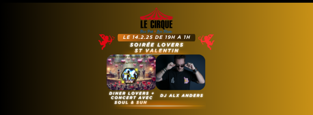 LOVERS PARTY (Concert avec Soul & Sun + DJ Alx Anders)