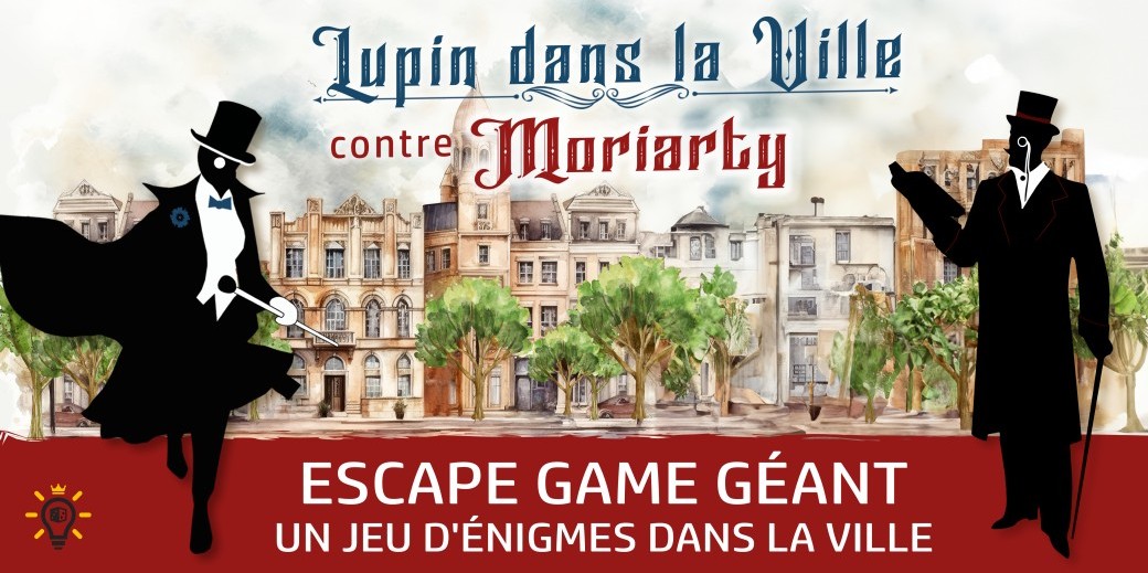 Lupin dans la Ville | LYON | Escape Game Géant