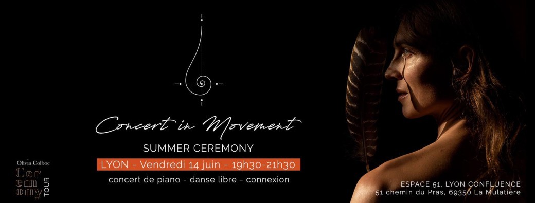 Concert In Movement LYON: SUMMER CEREMONY