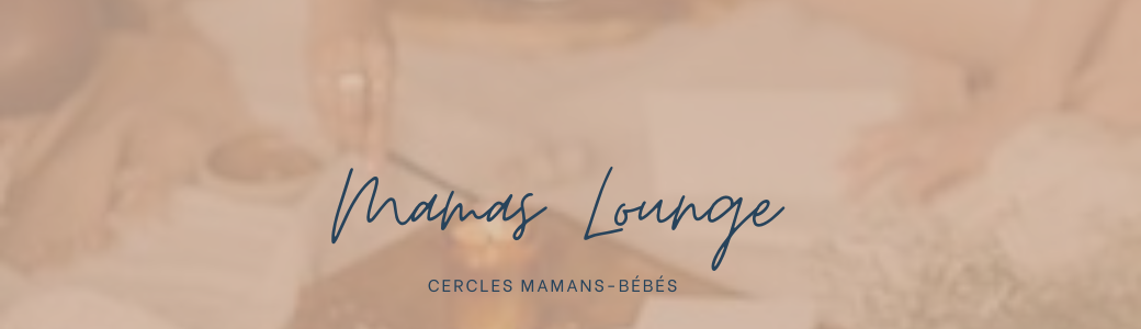 Mamas Lounge Mamans Bébés Novembre (Anglet)