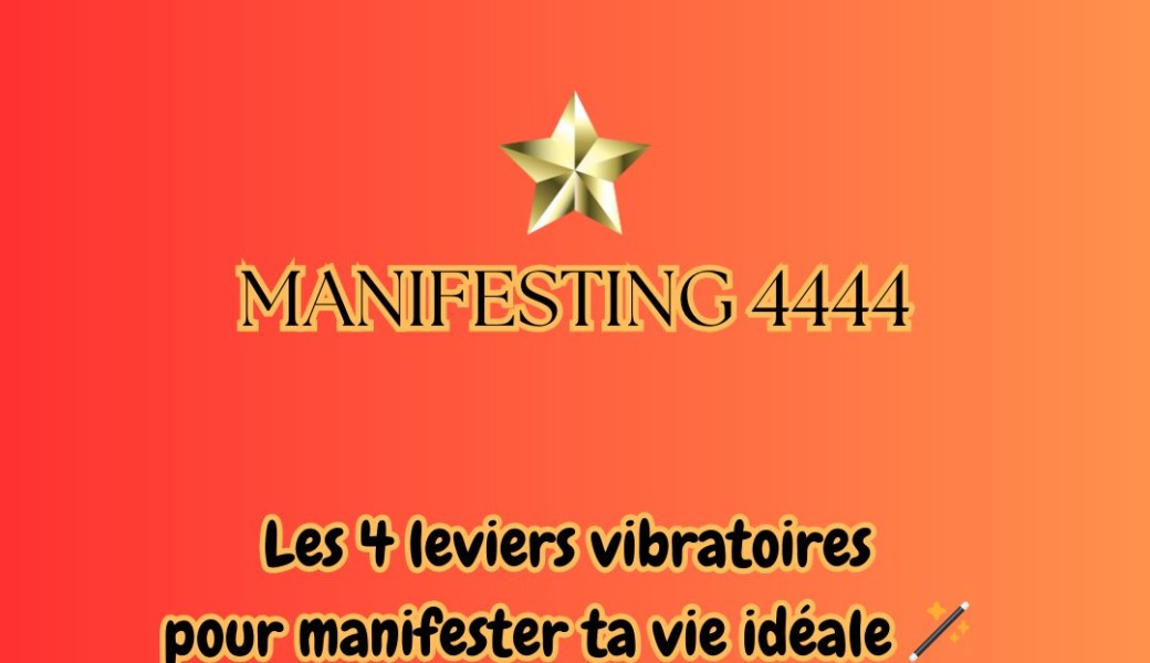 Manifesting 4444