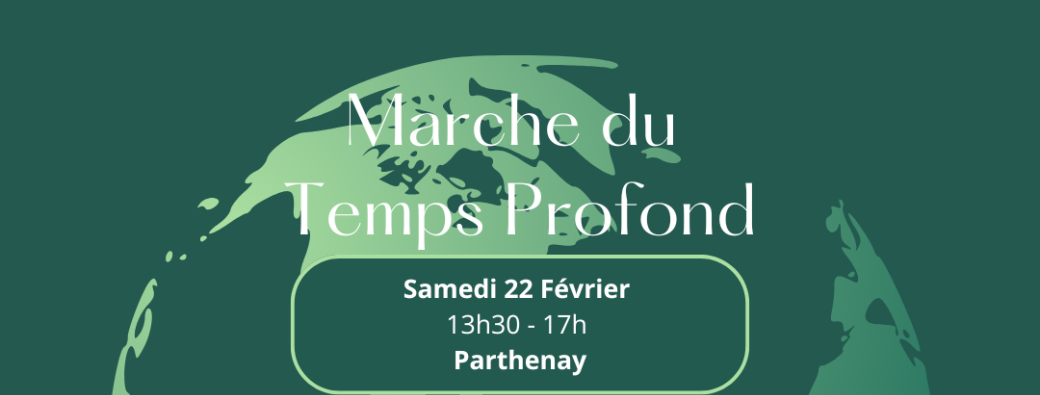 Marche du Temps Profond