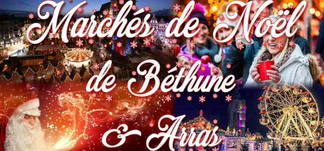 Marchés de Noël de Béthune & Arras - plus beaux du nord de France - 1 décembre