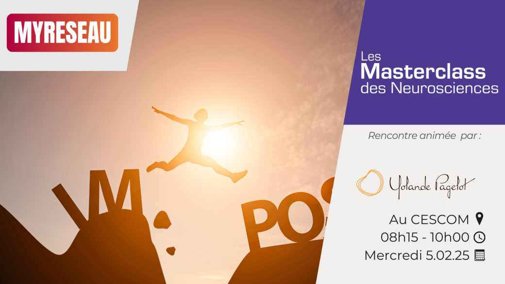 Masterclass des Neurosciences | Booster son mindset pour réussir dans l'entrepreneuriat 