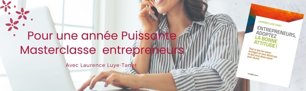 Masterclasse Entrepreneurs Une Année Puissante