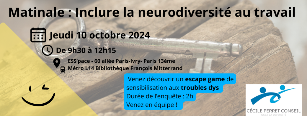 Matinale Dys au travail le jeudi 10 octobre à 9 h 30 à Paris 13ème 