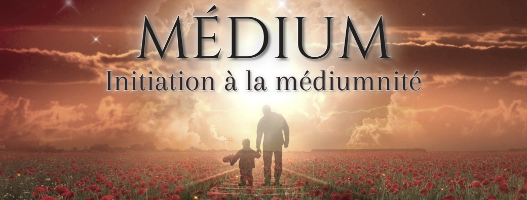 MEDIUM - Initiation à la médiumnité - Replay