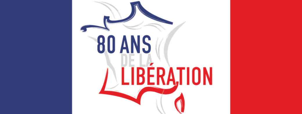 Mémoire vive : la Libération en héritage