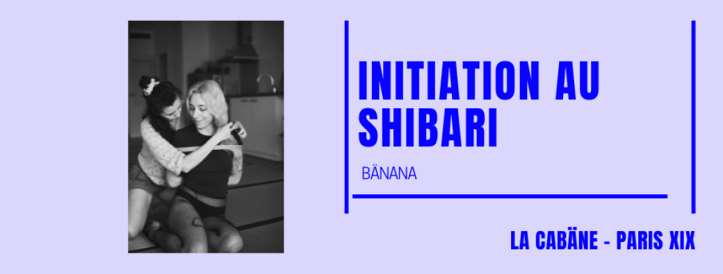 [MER 7 MAI] Initiation au Shibari