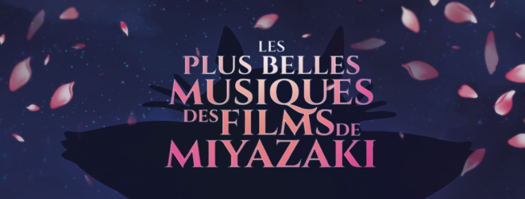 Amiens - Les Plus Belles Musiques des Films de Miyazaki 