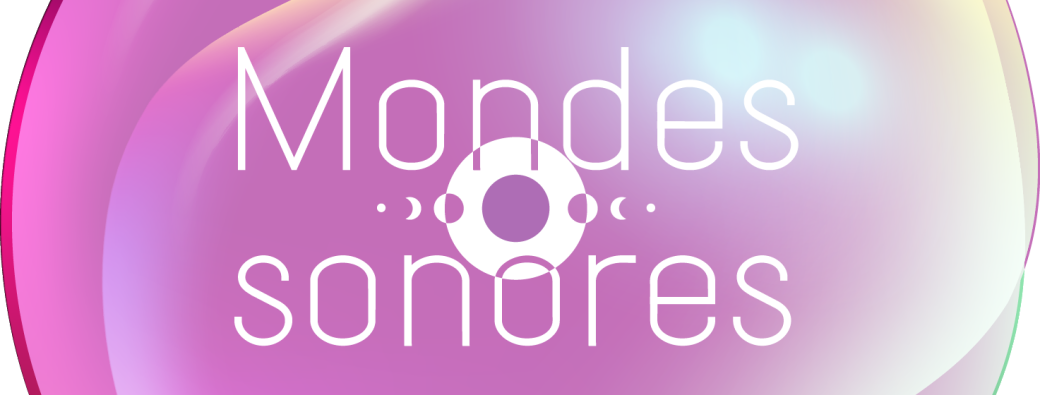 Mondes Sonores : Dansons!