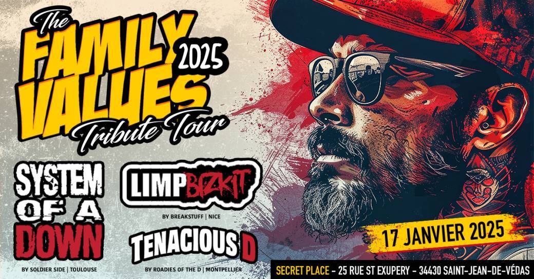 [MONTPELLIER] Concert Tribute : System Of a Down - LimpBizkit - Tenacious D