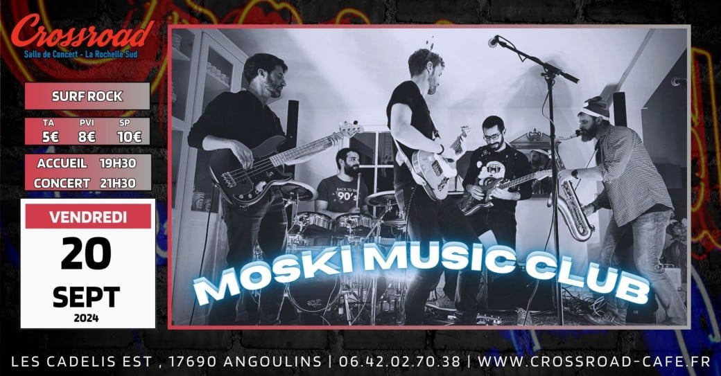 MOSKI MUSIC CLUB : Live @ Crossroad