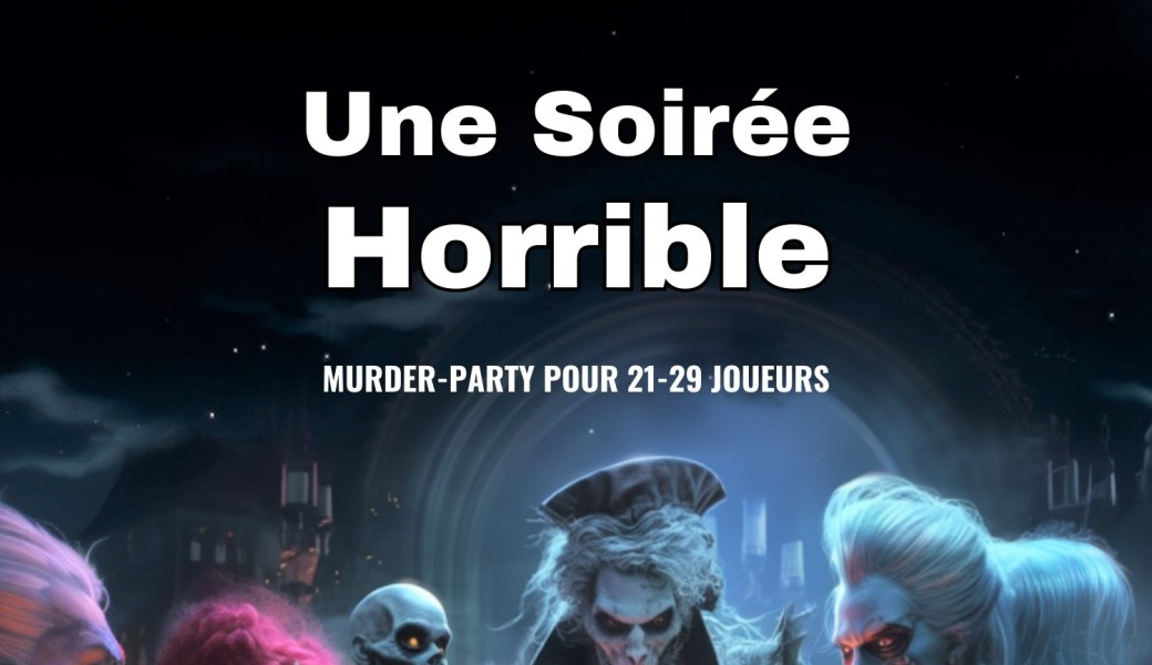 Murder Party : Une Soirée Horrible