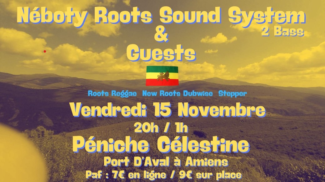 Neboty Roots Sound System & Guests