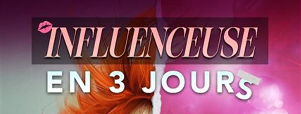 Nouvel An - Influenceuse en 3 jours