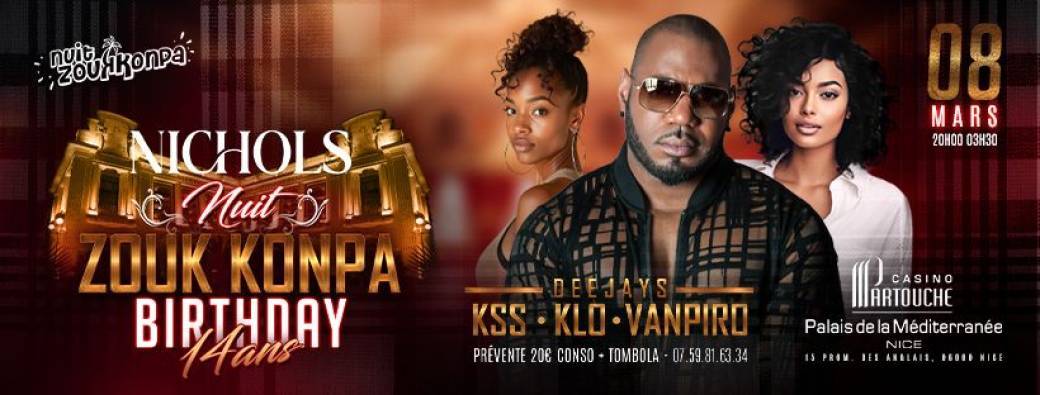 Nuit Zouk Konpa Birthday NICHOLS en Showcase exclusif