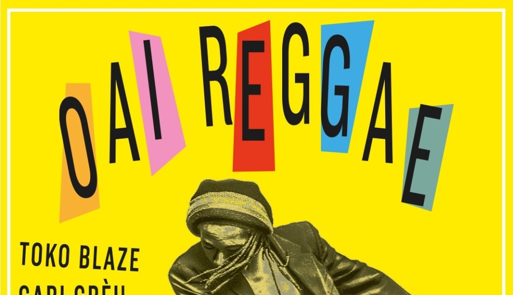 Oai Reggae Party – Spécial Toko Blaze