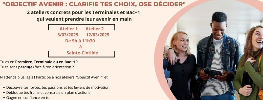 Objectif Avenir : Clarifie tes choix, Ose décider