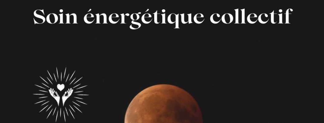 Offre Spéciale Abonné Instagram - Soin Énergétique Collectif - Pleine Lune