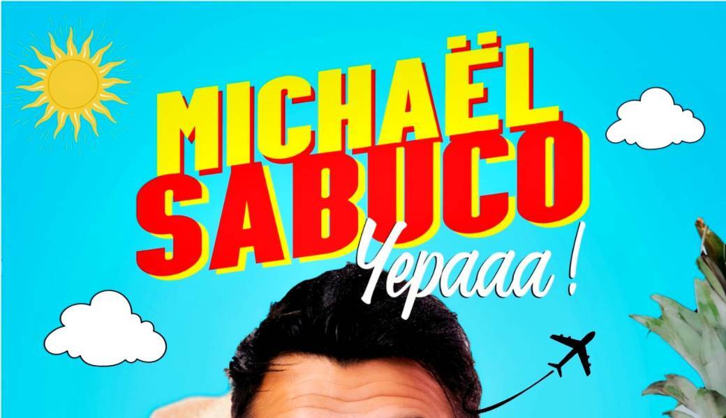 One man Michaël Sabuco «YEPAAA ! »