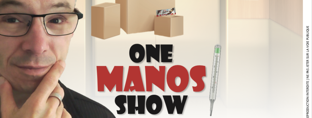 Hermann Manos - One Manos Show