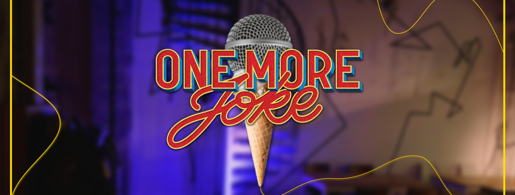 One More Joke | Comedy Club