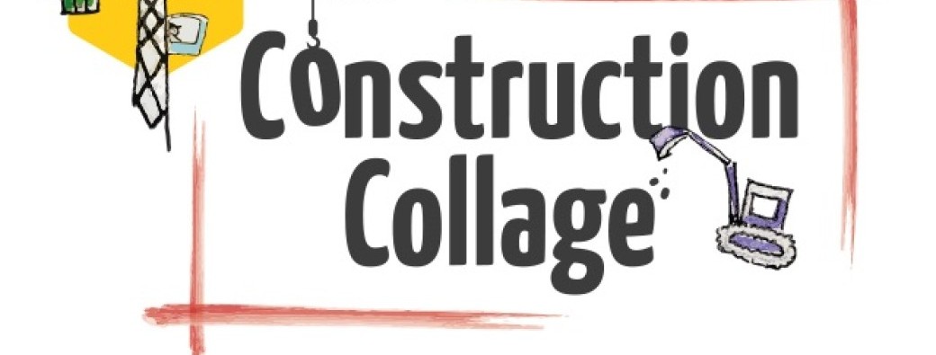 [ONLINE ]Construction Collage with Jess and Ash