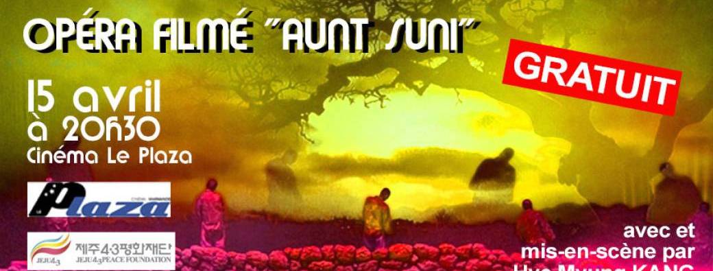 Opéra-Filmé "Aunt Suni"