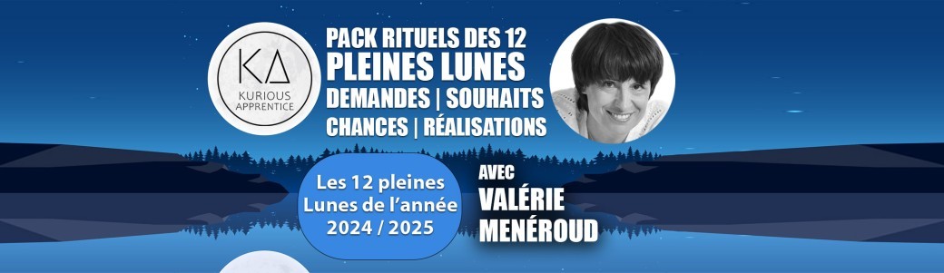 Pack 12 RITUELS pleines Lunes avec Valérie Menéroud