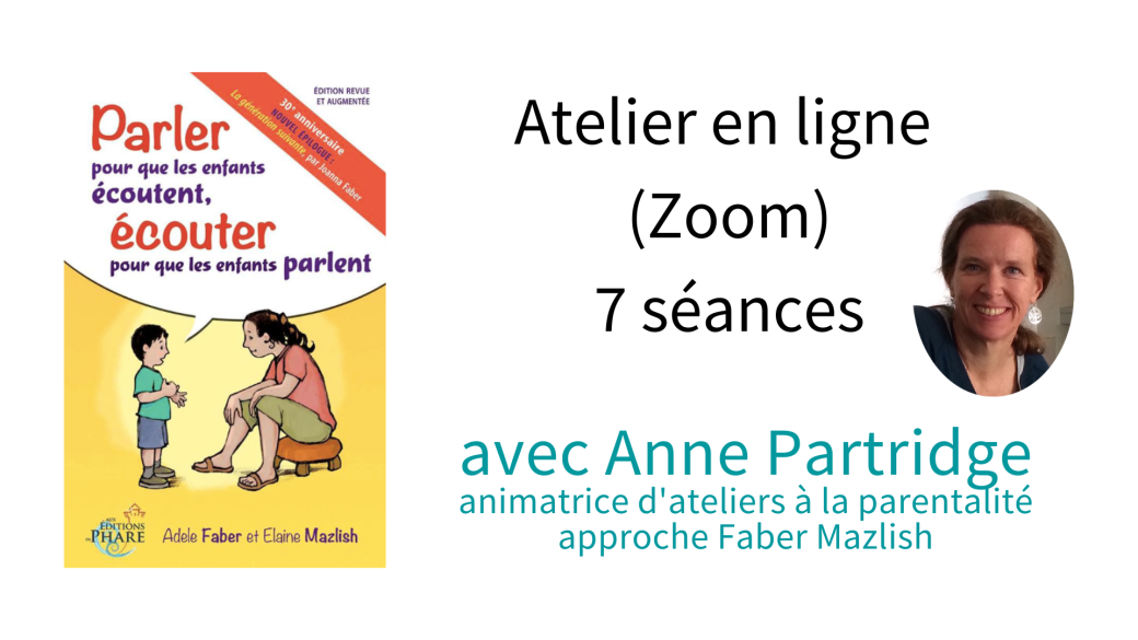 Parler pour que les enfants écoutent, écouter pour que les enfants parlent