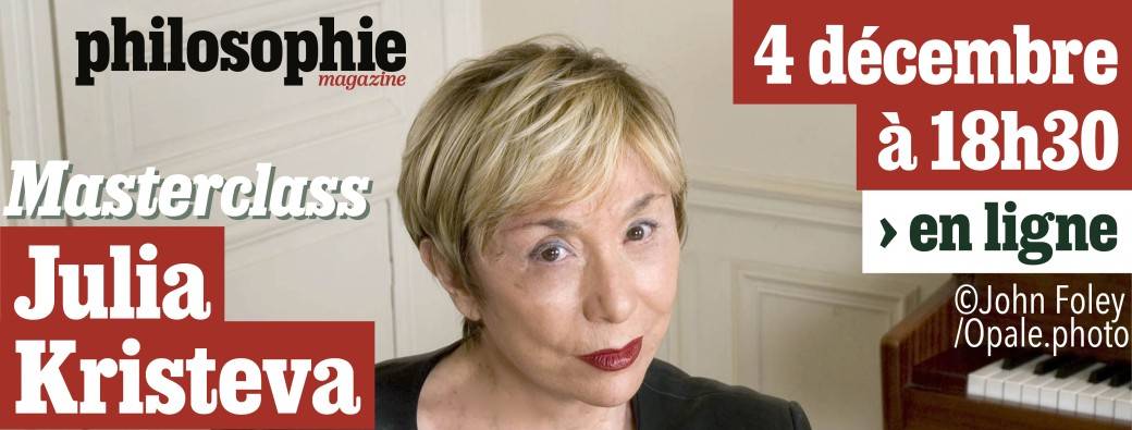 La Fabrique des idées avec Julia Kristeva, en ligne