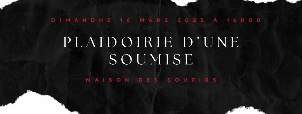 Plaidoirie d'une soumise 