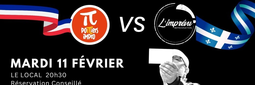 Poitiers Impro France VS  L'imprévu Québec