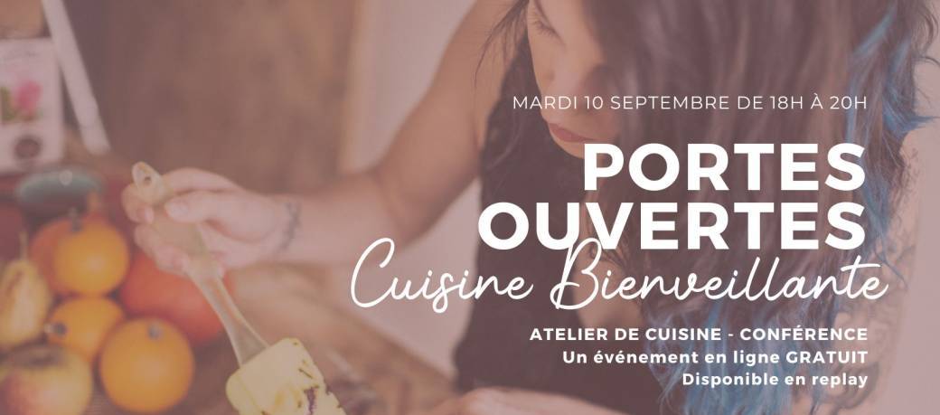 Portes Ouvertes - Cuisine Bienveillante 2024