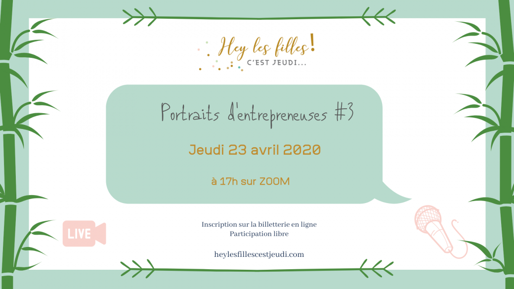 Portraits d'Entrepreneuses #3