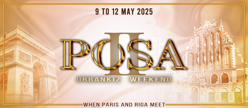 Posa Urbankiz Weekend : Edition Riga 