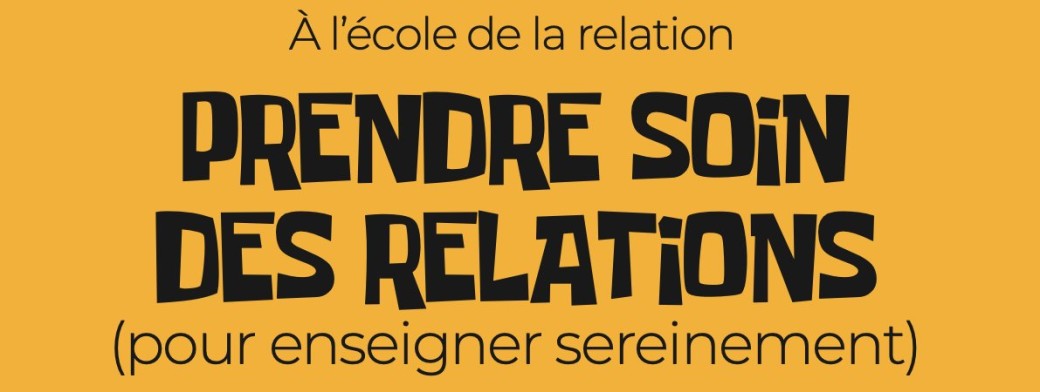 Prendre soin des relations