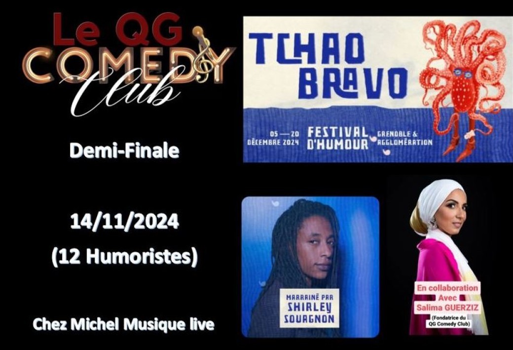 QG Comedy Club: "Festival Tchao Bravo" / Demi-Finale