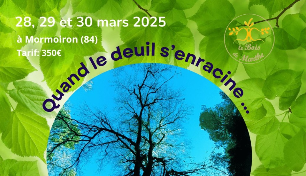 Quand le deuil s'invite dans le système familial, comment renaître à Soi?