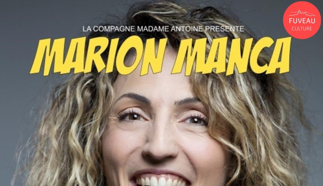 Quand on veut, on peut / MARION MANCA - HUMOUR dès 10 ans