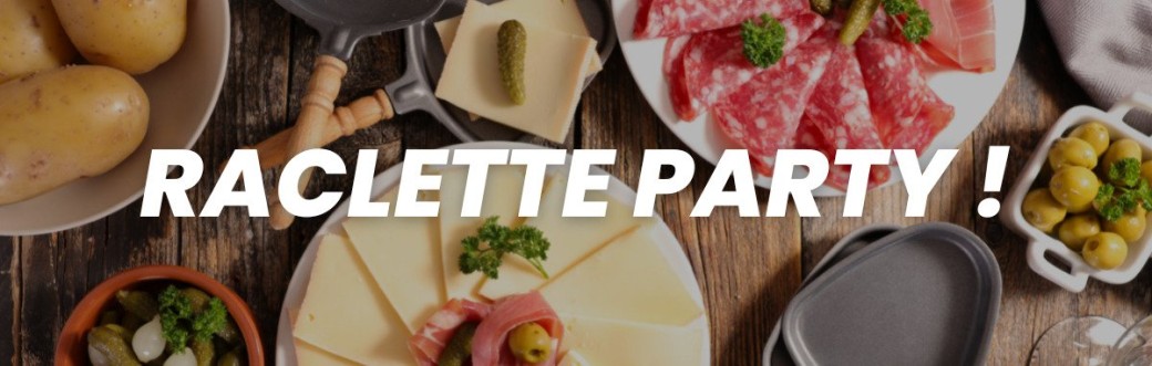 Raclette Party